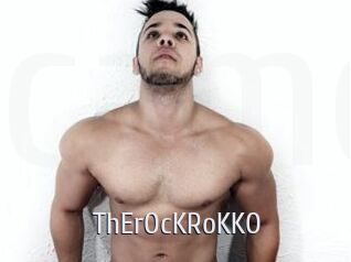 ThErOcKRoKKO