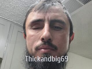 Thickandbig69