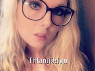 Tiffany_Reign