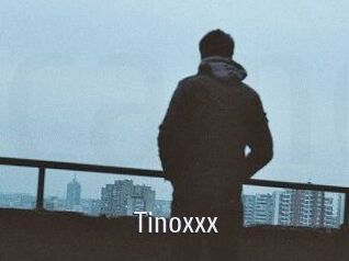 Tinoxxx