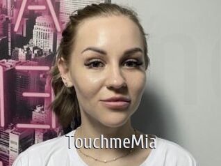 TouchmeMia