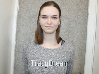 TracyDream