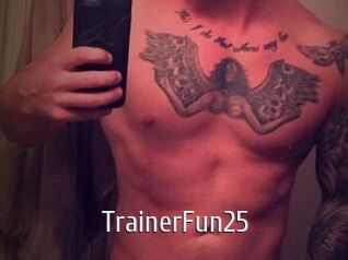 TrainerFun25