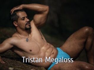 Tristan_Megaloss