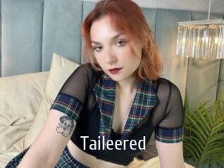 Taileered