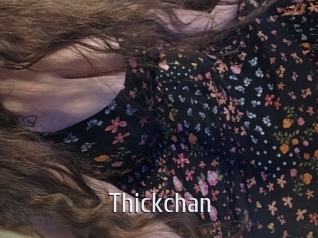 Thickchan