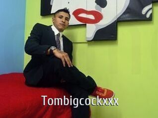 Tombigcockxxx