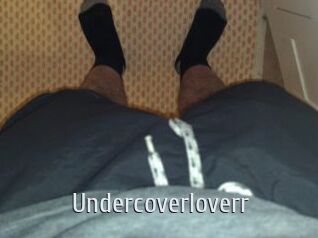 Undercoverloverr