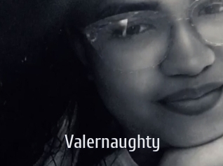 Valernaughty