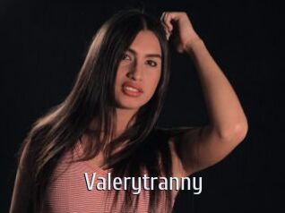 Valerytranny