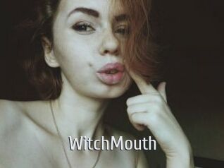 WitchMouth