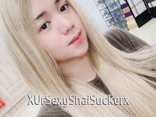 XUrSexyShaiSuckerx