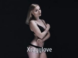 Xrayylove