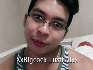 XxBigcock_Lustfullxx