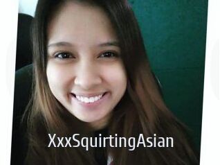 XxxSquirtingAsian