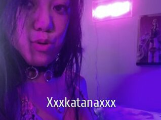 Xxxkatanaxxx