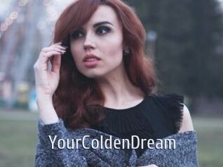 YourColdenDream