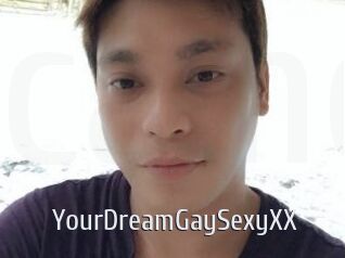 YourDreamGaySexyXX