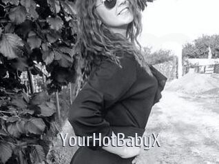 YourHotBabyX