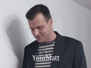 YourMatt