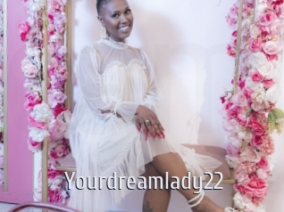 Yourdreamlady22