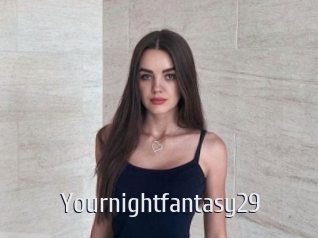 Yournightfantasy29