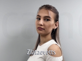 Zlataevetts